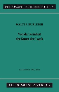 Von der Reinheit der Kunst der Logik (eBook, PDF) - Burleigh, Walter