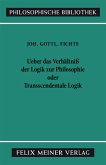 Über das Verhältniss der Logik zur Philosophie oder Transscendentale Logik (eBook, PDF)