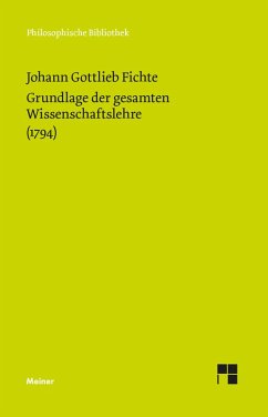 Grundlage der gesamten Wissenschaftslehre (eBook, PDF) - Fichte, Johann Gottlieb