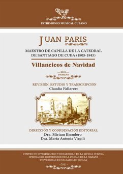 Juan Paris, maestro de capilla de la Catedral de Santiago de Cuba (1805-1845) (eBook, ePUB) - Valdivia, Claudia Fallarero