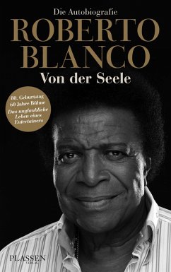 Roberto Blanco: Von der Seele (eBook, ePUB) - Blanco, Roberto