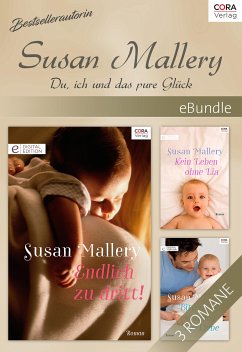 Bestsellerautorin Susan Mallery - Du, ich und das pure Glück (eBook, ePUB) - Mallery, Susan