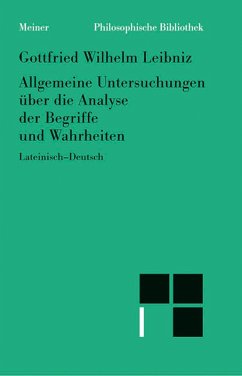 Allgemeine Untersuchungen über die Analyse der Begriffe und Wahrheiten (eBook, PDF) - Leibniz, Gottfried Wilhelm