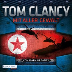 Mit aller Gewalt / Jack Ryan Bd.18 (MP3-Download) - Clancy, Tom; Greaney, Mark