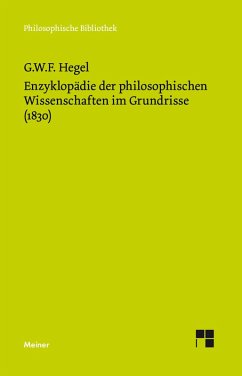 Enzyklopädie der philosophischen Wissenschaften im Grundrisse (1830) (eBook, PDF) - Hegel, Georg Wilhelm Friedrich
