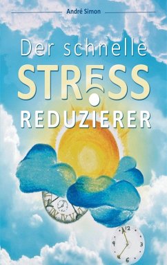 Der schnelle Stressreduzierer (eBook, ePUB) - Simon, André