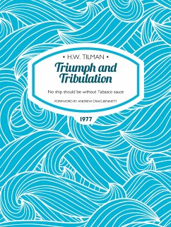 Triumph and Tribulation (eBook, ePUB) - Tilman, H.W.