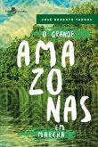 O Grande Amazonas em Marcha (eBook, ePUB)