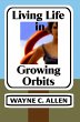 Living Life in Growing Orbits (eBook,... - Bild 1