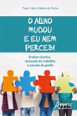 O aluno mudou e eu nem percebi (eBook, ePUB)