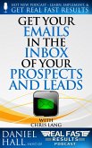 Get Your Emails in the Inbox of Your Prospects and Leads (Real Fast Results, #68) (eBook, ePUB)
