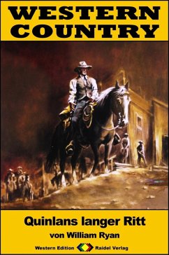 WESTERN COUNTRY 240: Quinlans langer Ritt (eBook, ePUB) - Ryan, William