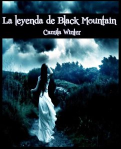 La leyenda de Black Mountain (eBook, ePUB) - Winter, Camila