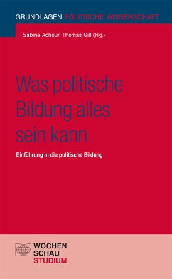 Was politische Bildung alles sein kann (eBook, PDF)