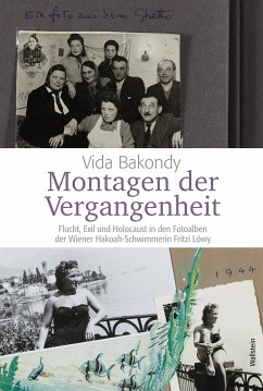 Montagen der Vergangenheit (eBook, PDF) - Bakondy, Vida