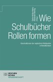 Wie Schulbücher Rollen formen (eBook, PDF)