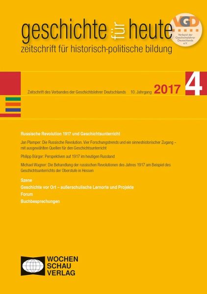 Russische Revolution 1917 und Geschichtsunterricht (eBook, PDF) Russische Revolution 1917 und Geschichtsunterricht (eBook, PDF)