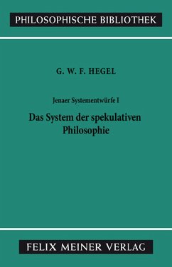 Jenaer Systementwürfe I (eBook, PDF) - Hegel, Georg Wilhelm Friedrich