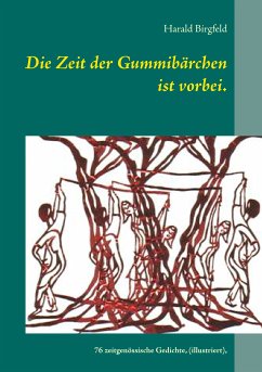 Die Zeit der Gummibärchen ist vorbei. (eBook, ePUB)