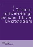 Die deutsch-polnische Beziehungsgeschichte im Fokus der Erwachsenenbildung (eBook, PDF)