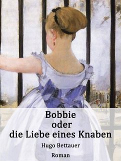 Bobbie oder die Liebe eines Knaben (eBook, ePUB)