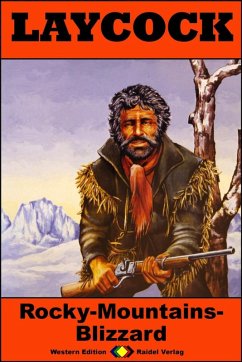 Rocky-Mountains-Blizzard / Laycock Western Bd.237 (eBook, ePUB) - Hellman, Pete