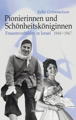 Pionierinnen und Schönheitsköniginnen (eBook, PDF) - Grimmeisen, Julie