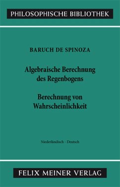 Algebraische Berechnung des Regenbogens - Berechnung von Wahrscheinlichkeiten (eBook, PDF) - Spinoza, Baruch De