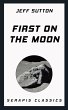 First on the Moon (eBook, ePUB) - Bild 1