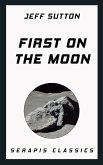 First on the Moon (eBook, ePUB)