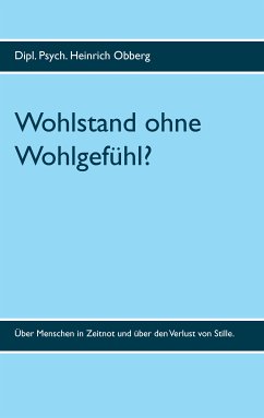 Wohlstand ohne Wohlgefühl? (eBook, ePUB)