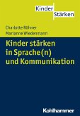 Kinder stärken in Sprache(n) und Kommunikation (eBook, PDF)