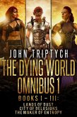 The Dying World Omnibus (eBook, ePUB)