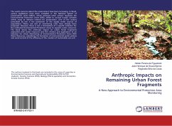 Anthropic Impacts on Remaining Urban Forest Fragments