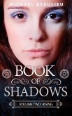 Book of Shadows Volume 2: Rising (eBook, ePUB)