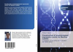 Construction of plasmid-based expression vector for Bacillus subtilis - Nguyen, Hoang D.