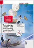 Rechnungswesen und Controlling IV HLW inkl. digitalem Zusatzpaket