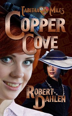 Copper Cove (Tabitha Miles, #1) (eBook, ePUB) - Dahlen, Robert