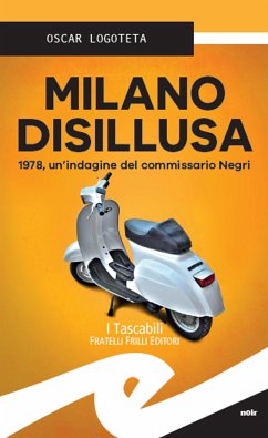 Milano disillusa (eBook, ePUB) - Logoteta, Oscar