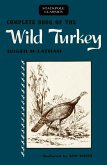 Complete Book of the Wild Turkey (eBook, ePUB)