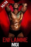 ENFLAMME MOI: Le Volontaire (eBook, ePUB)