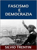 Fascismo e democrazia (eBook, ePUB)