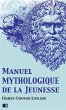 Manuel mythologique de la Jeunesse... - Bild 1
