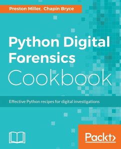 Python Digital Forensics Cookbook - Miller, Preston; Bryce, Chapin