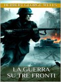 La guerra su tre fronti (eBook, ePUB)