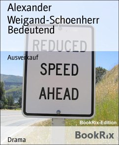 Bedeutend (eBook, ePUB) - Weigand-Schoenherr, Alexander