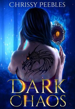 Dark Chaos (Dark World Series, #2) (eBook, ePUB) - Peebles, Chrissy