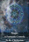 Magic: A Fantastic Comedy (eBook, PDF)