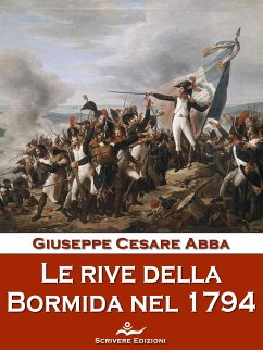 Le rive della Bormida nel 1794 (eBook, ePUB) - Cesare Abba, Giuseppe