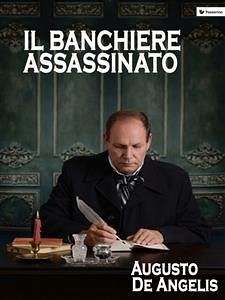 Il banchiere assassinato (eBook, ePUB) - De Angelis, Augusto